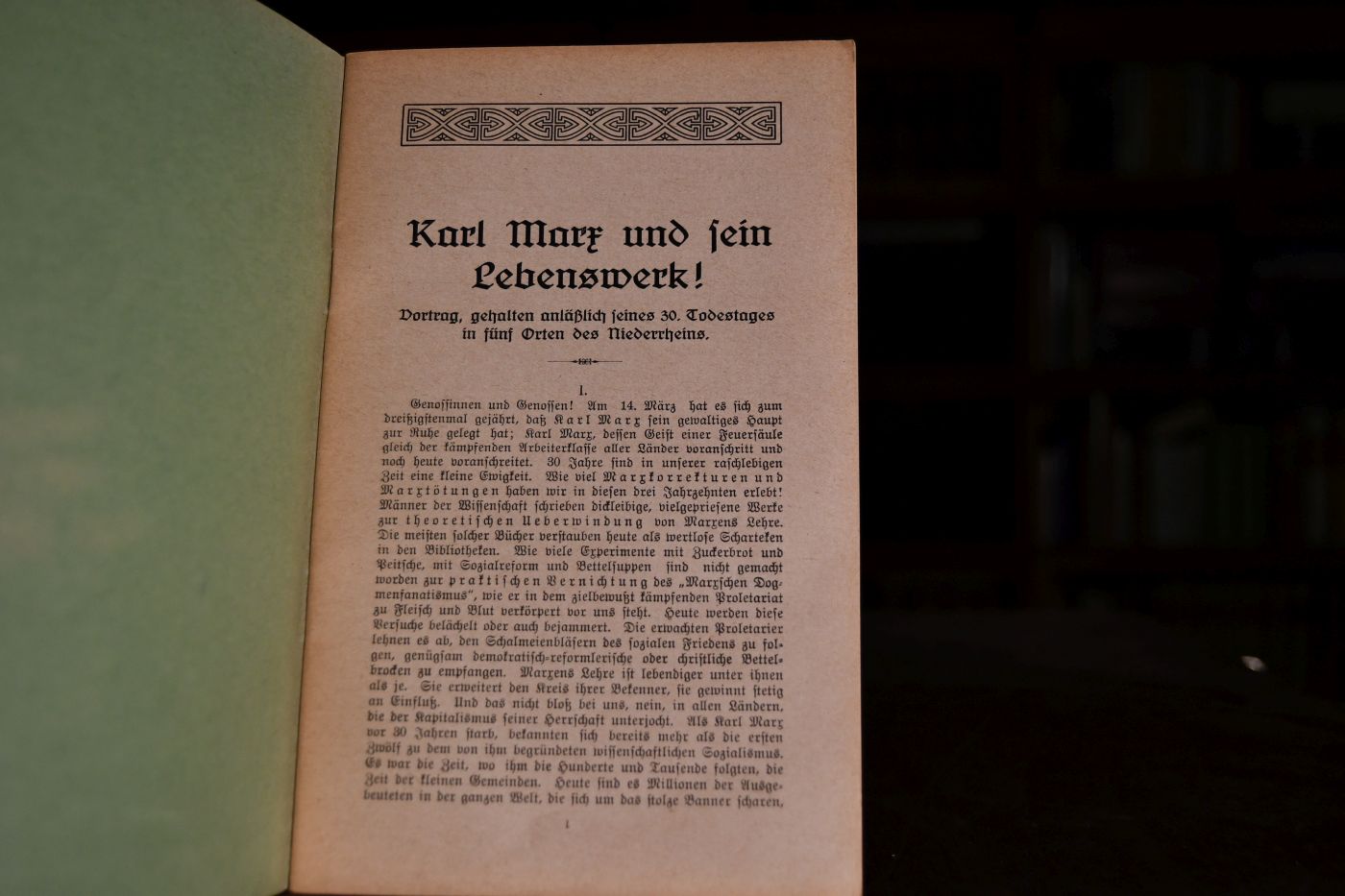 Karl Marx und sein Lebenswerk. Vortrag, gehalten anläßlich seines 30. Todestages in fünf Orten des Niederrheins. Mit einem Anhang Literatur über Marx und von Marx.