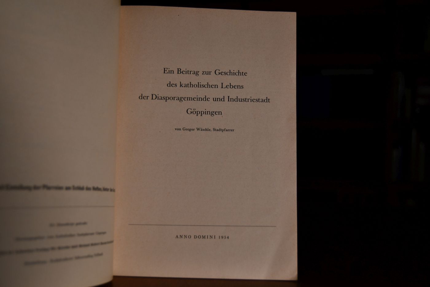 Ein Beitrag zur Geschichte des katholischen Lebens der Diasporagemeinde und Industriestadt Göppingen.