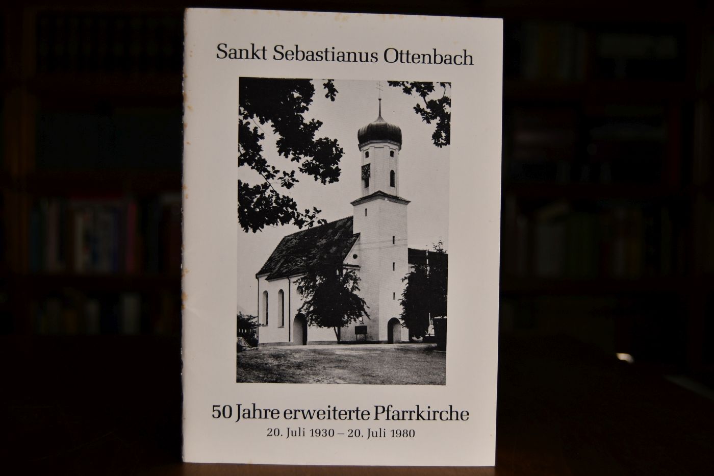 Sankt Sebastianus Ottenbach. 50 Jahre erweiterte Pfarrkirche. 20. Juli 1930 - 29.Juli 1980.