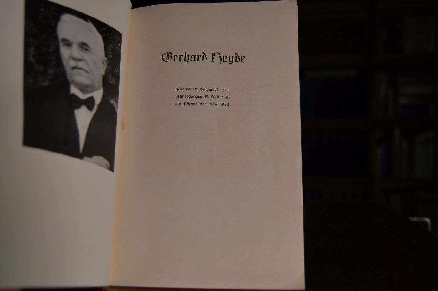 Gerhard Heyde geboren 18. Dezember 1874, heimgegangen 16. Juni 1939 als Pfarrer von Bad Boll.
