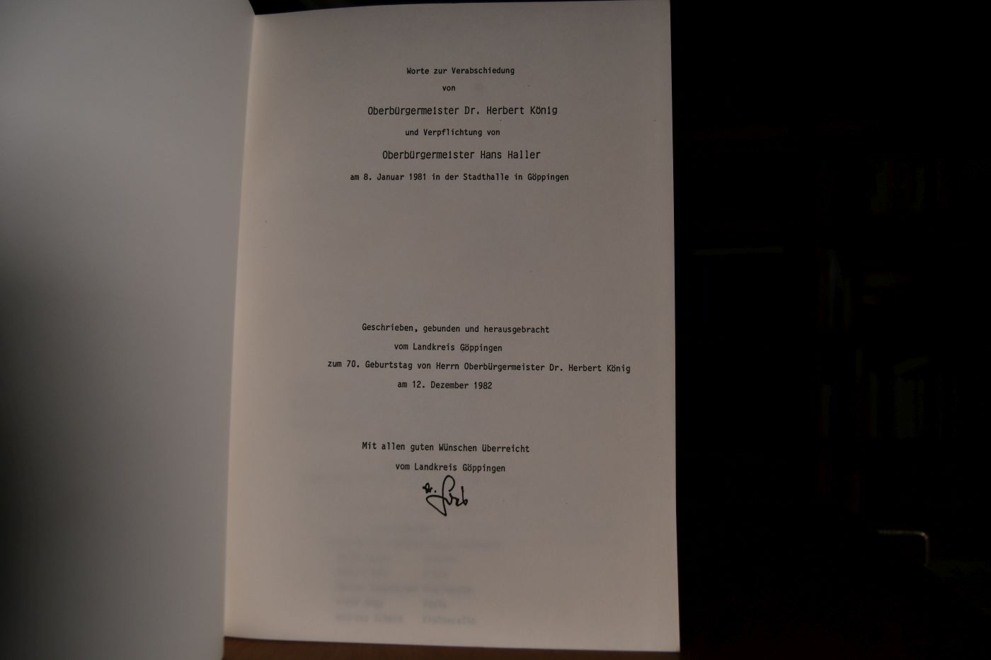 Worte zur Verabschiedung von Oberbürgermeister Dr. Herbert König und Verpflichtung von Oberbürgermeister Hans Haller in Göppingen am 8. Januar 1981.