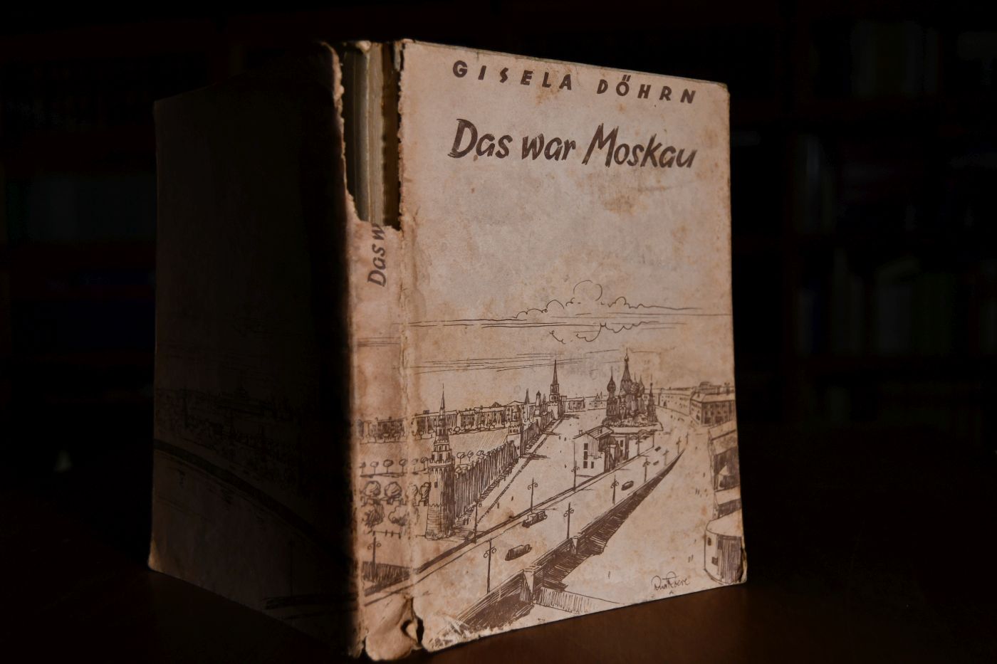 Das war Moskau. Vier Jahre als Berichterstatterin in der Sowjetunion.