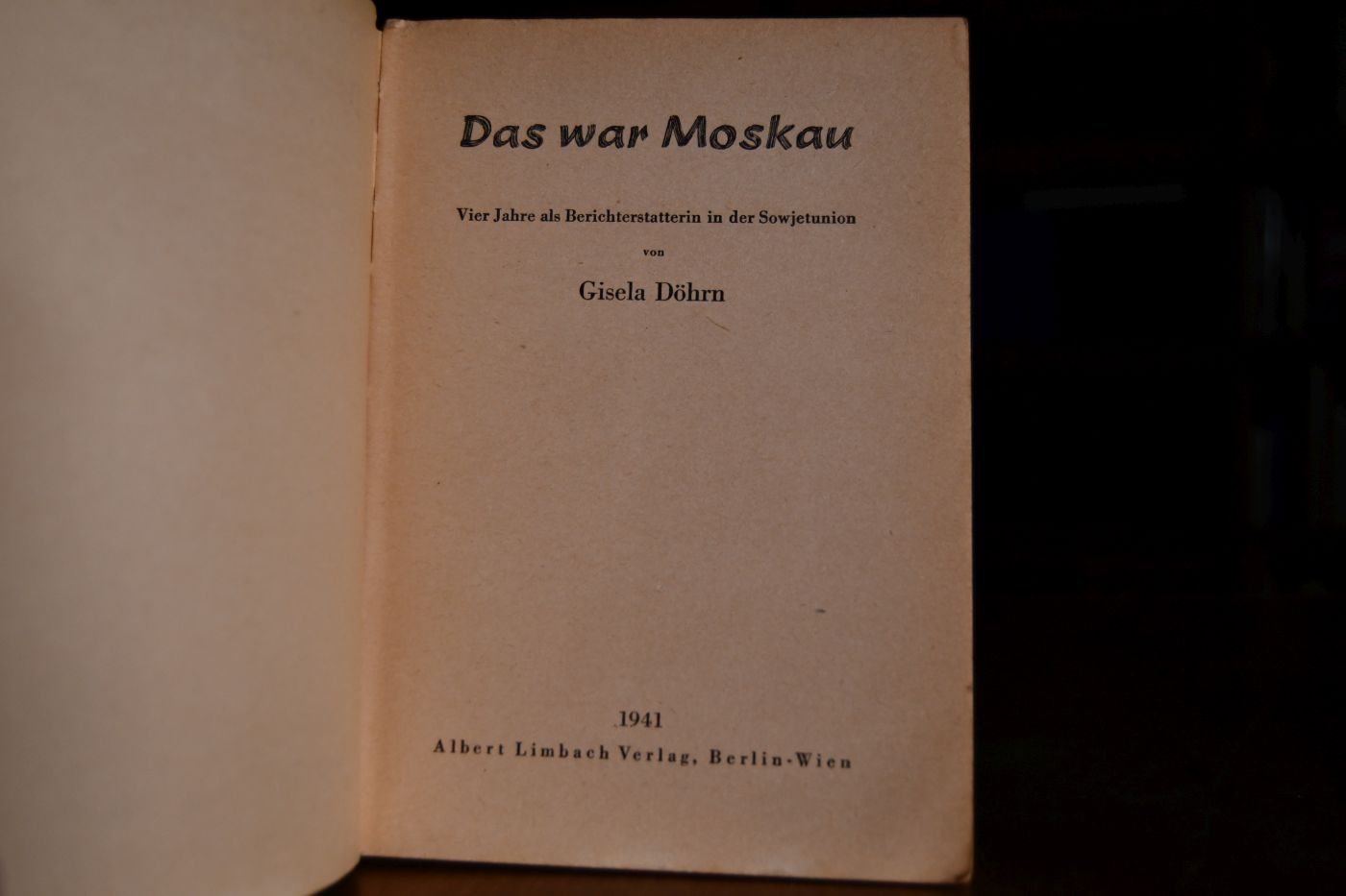 Das war Moskau. Vier Jahre als Berichterstatterin in der Sowjetunion.
