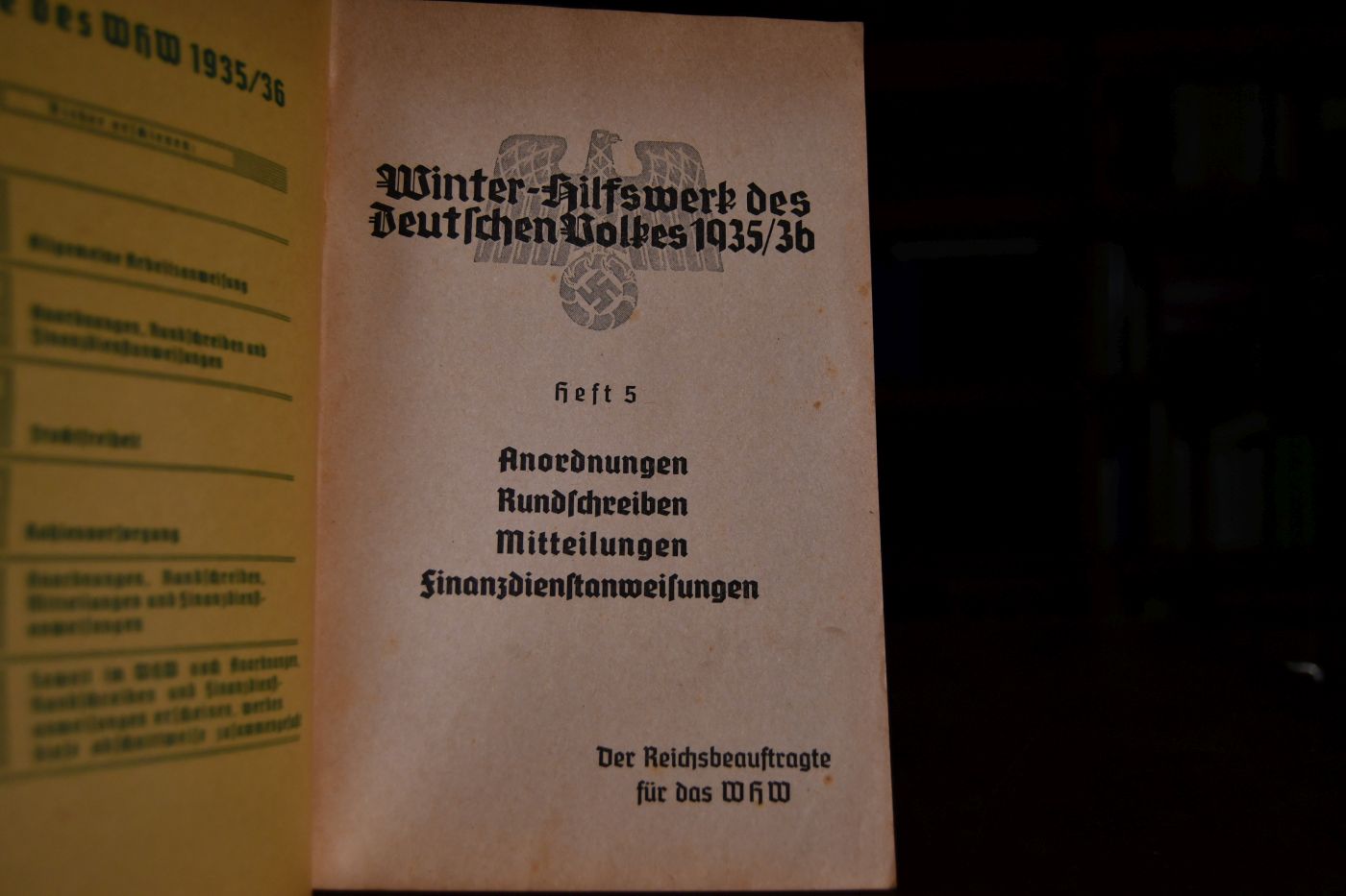 Winterhilfswerk des Deutschen Volkes 1935/36. Heft 5. Anordnungen, Rundschreiben, Mitteilungen, Finanzdienstanweisungen. Der Reichsbeauftragte für das WHW.