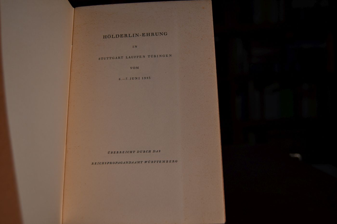 Hölderlin-Ehrung in Stuttgart, Lauffen, Tübingen vom 6.-7. Juni 1943.
