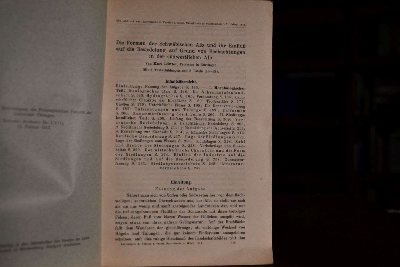Die Formen der Schwäbischen Alb und ihr Einfluß auf die Besiedelung auf Grund von Beobachtungen in der südwestlichen Alb.