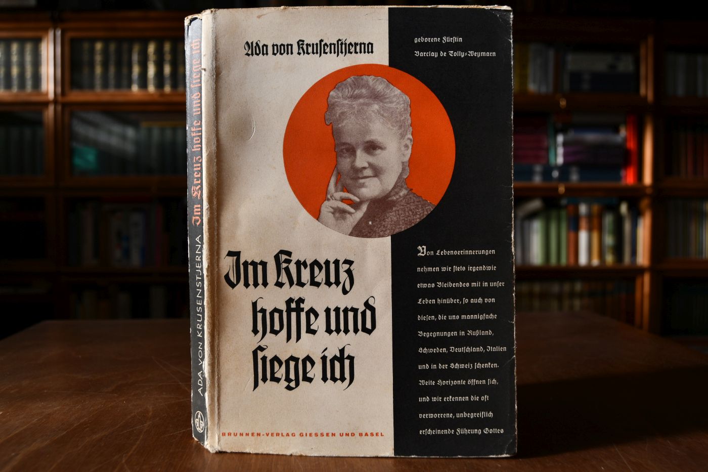 Im Kreuz hoffe und siege ich. Lebenserinnerungen von Ada v. Krusenstjerna geborene Fürstin Barclay de Tolly-Weymarn.