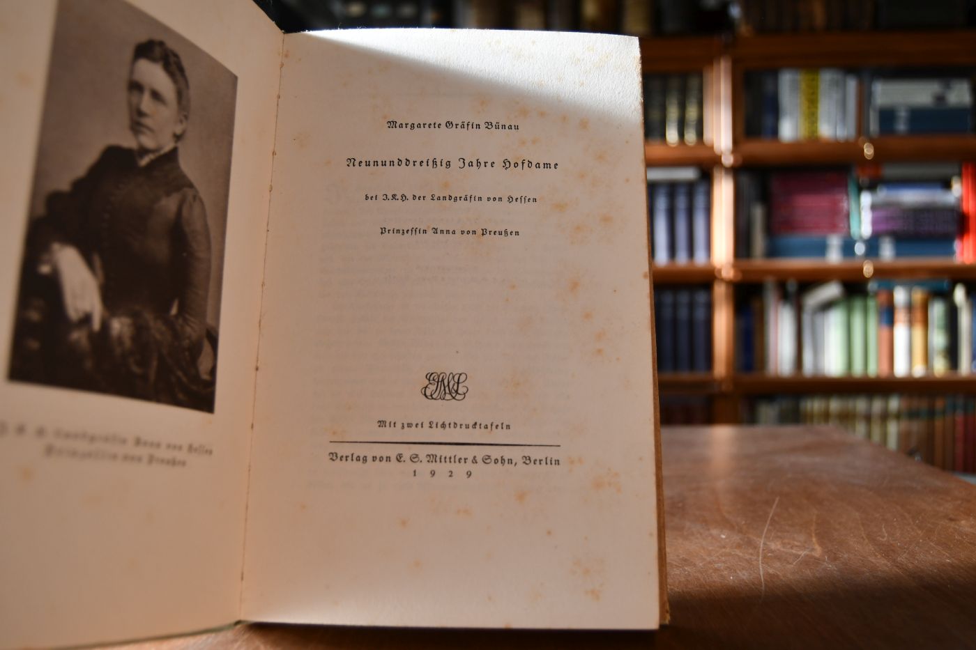 Neununddreißig Jahre Hofdame bei I.K.H. der Landgräfin von Hessen Prinzessin Anna von Preußen