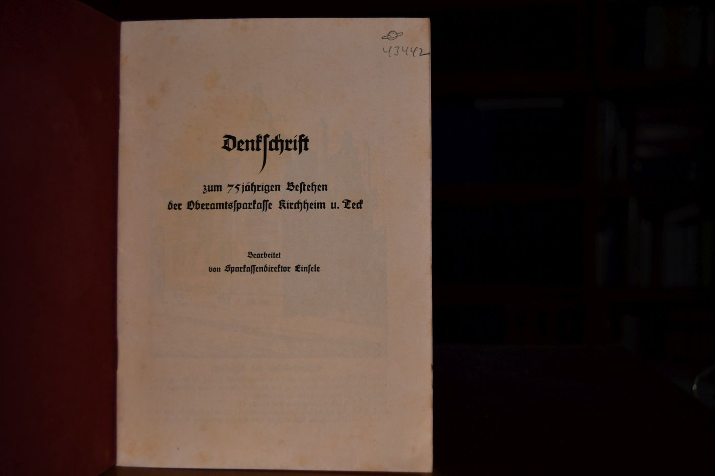 Denkschrift zum 75jährigen Bestehen der Oberamtssparkasse Kirchheim u. Teck. 1853-1928.
