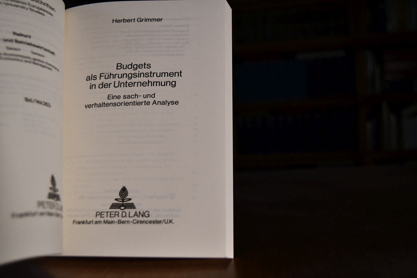 Budgets als Führungsinstrument in der Unternehmung. Eine sach- u. verhaltensorientierte Analyse.