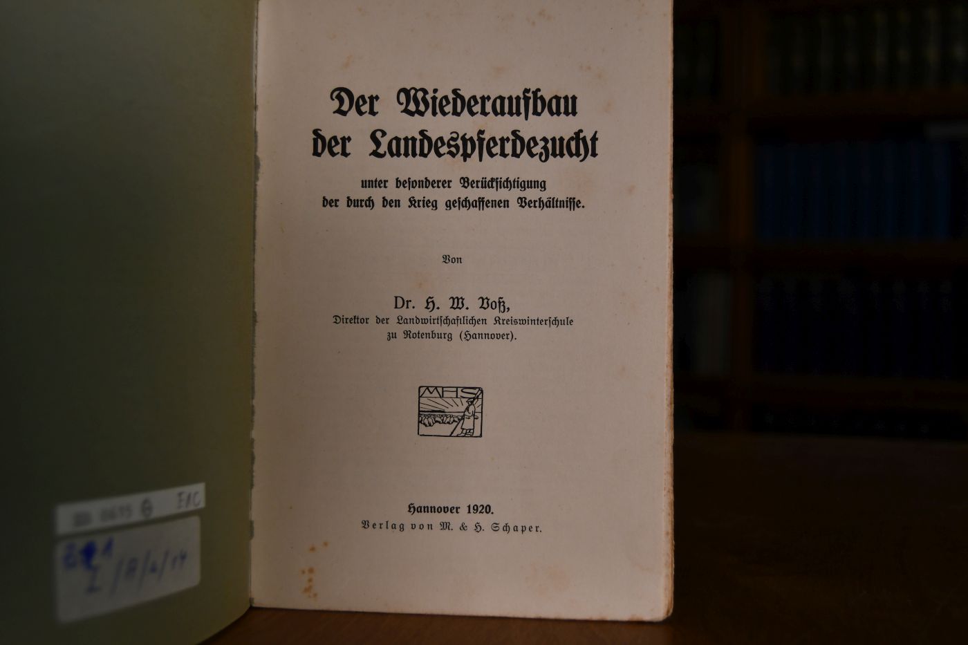Der Wiederaufbau der Landespferdezucht unter besonderer Berücksichtigung der durch den Krieg geschaffenen Verhältnisse.