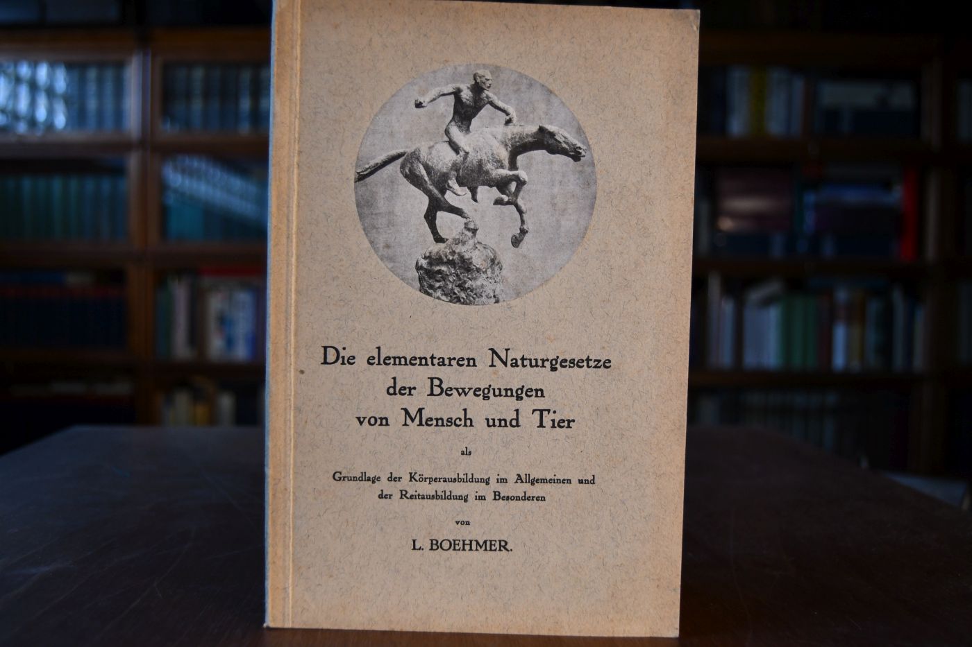 Die elementaren Naturgesetze der Bewegungen von Mensch und Tier als Grundlage der Körperbildung im Allgemeinen und der Reitausbildung im Besonderen.