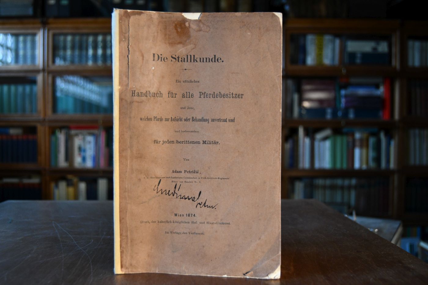 Die Stallkunde. Ein nützliches Handbuch für alle Pferdebesitzer und Jene, welchen Pferde zur Aufsicht oder Behandlung anvertraut sind und insbesondere für jeden berittenen Militär.