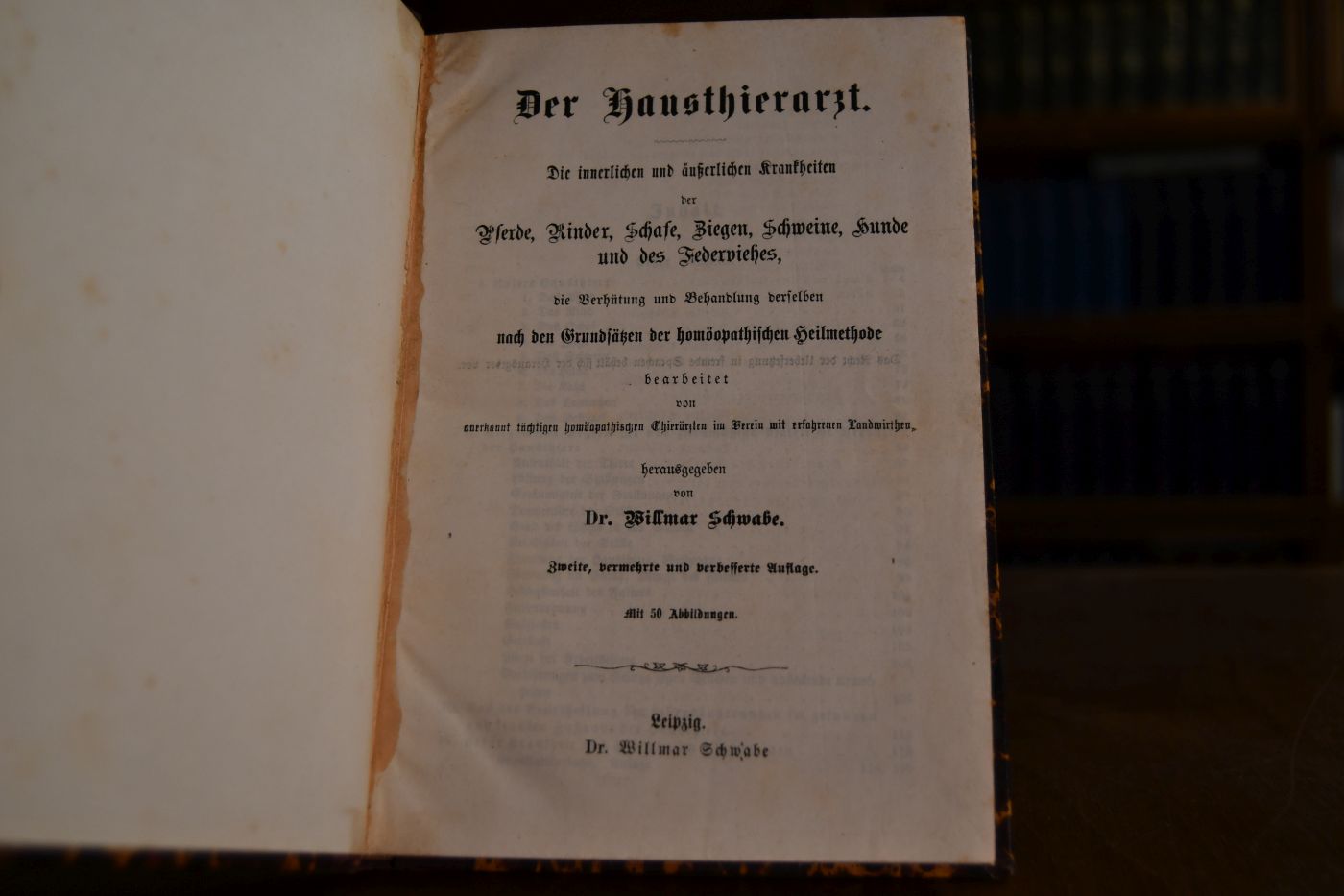 Der Hausthierarzt. Die innerlichen und äußerlichen Krankheiten der Pferde, Rinder, Schafe, Ziegen, Schweine, Hunde und des Federviehes, die Verhütung und Behandlung derselben nach den Grundsätzen der homöopathischen Heilmethode.