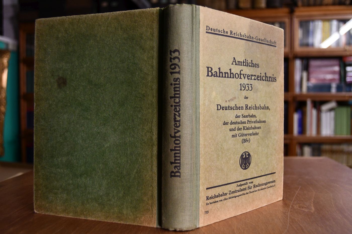 Amtliches Bahnhofverzeichnis 1933 der Deutschen Reichsbahn, der Saarbahn, der deutschen Privatbahnen und der Kleinbahnen mit Güterverkehr (Bfv).