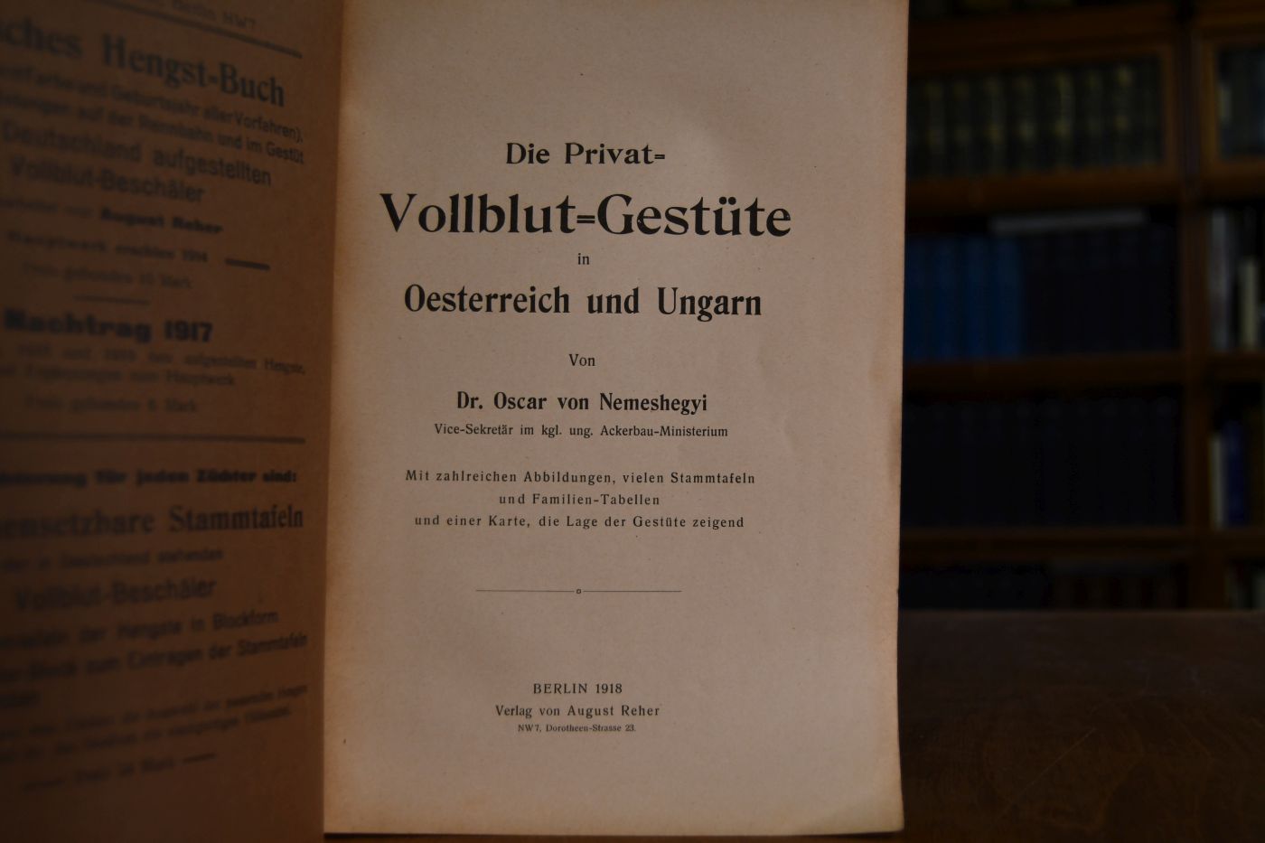 Die Privat-Vollblut-Gestüte in Oesterreich und Ungarn. 1. + 2. Teil (von 2).