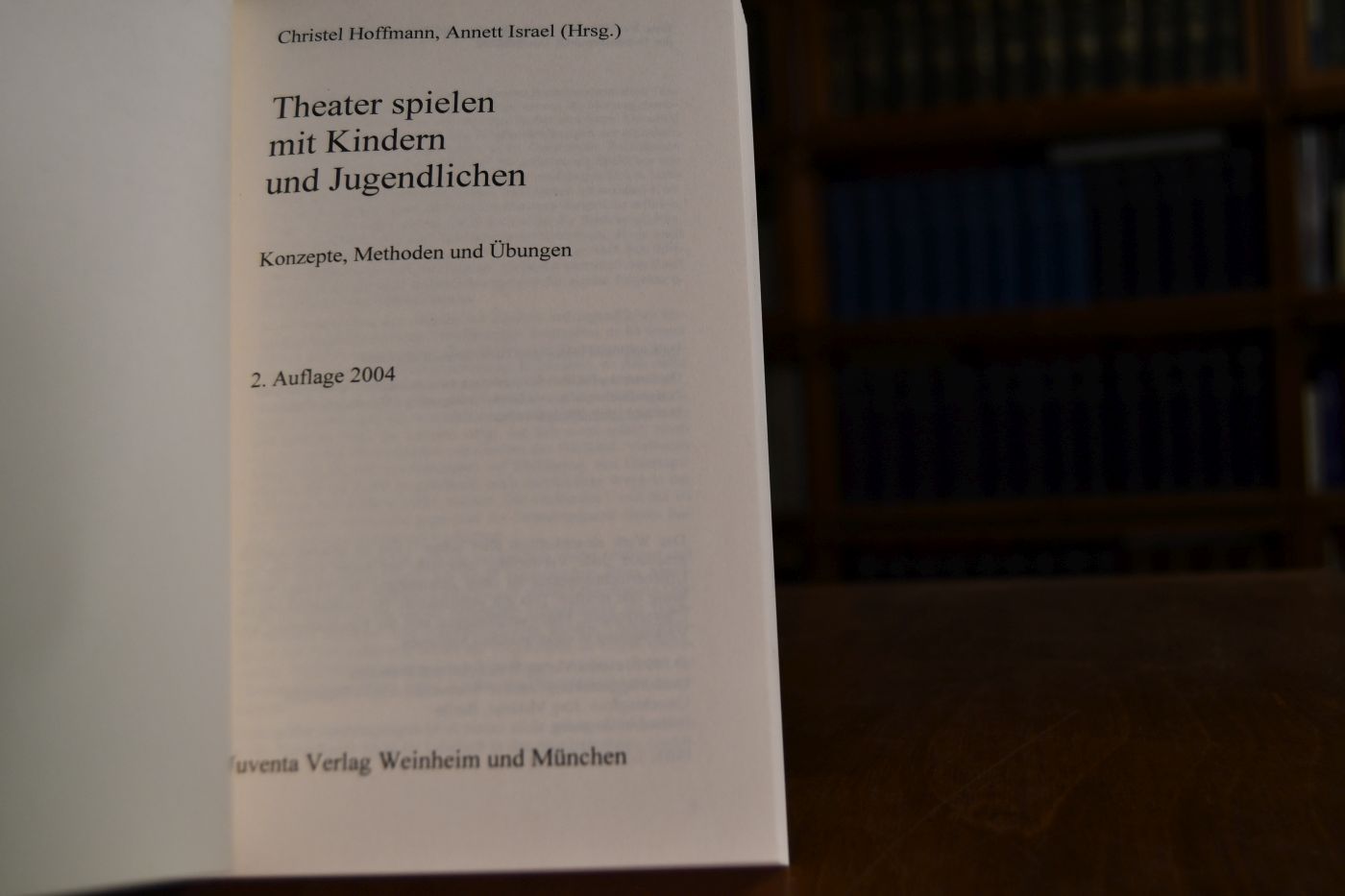 Theater spielen mit Kindern und Jugendlichen. Konzepte, Methoden und Übungen.