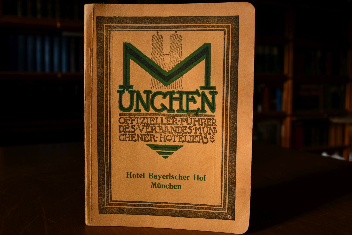 Offizieller Führer durch München des Verbandes Münchener Hoteliers. Hotel Bayerischer Hof München.