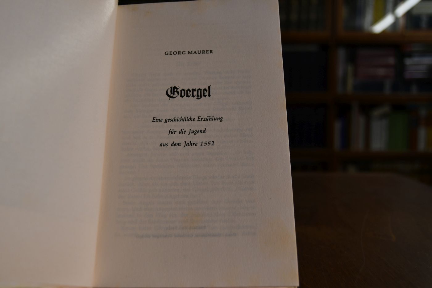 Goergel. Eine geschichtliche Erzählung für die Jugend aus dem Jahre 1552.