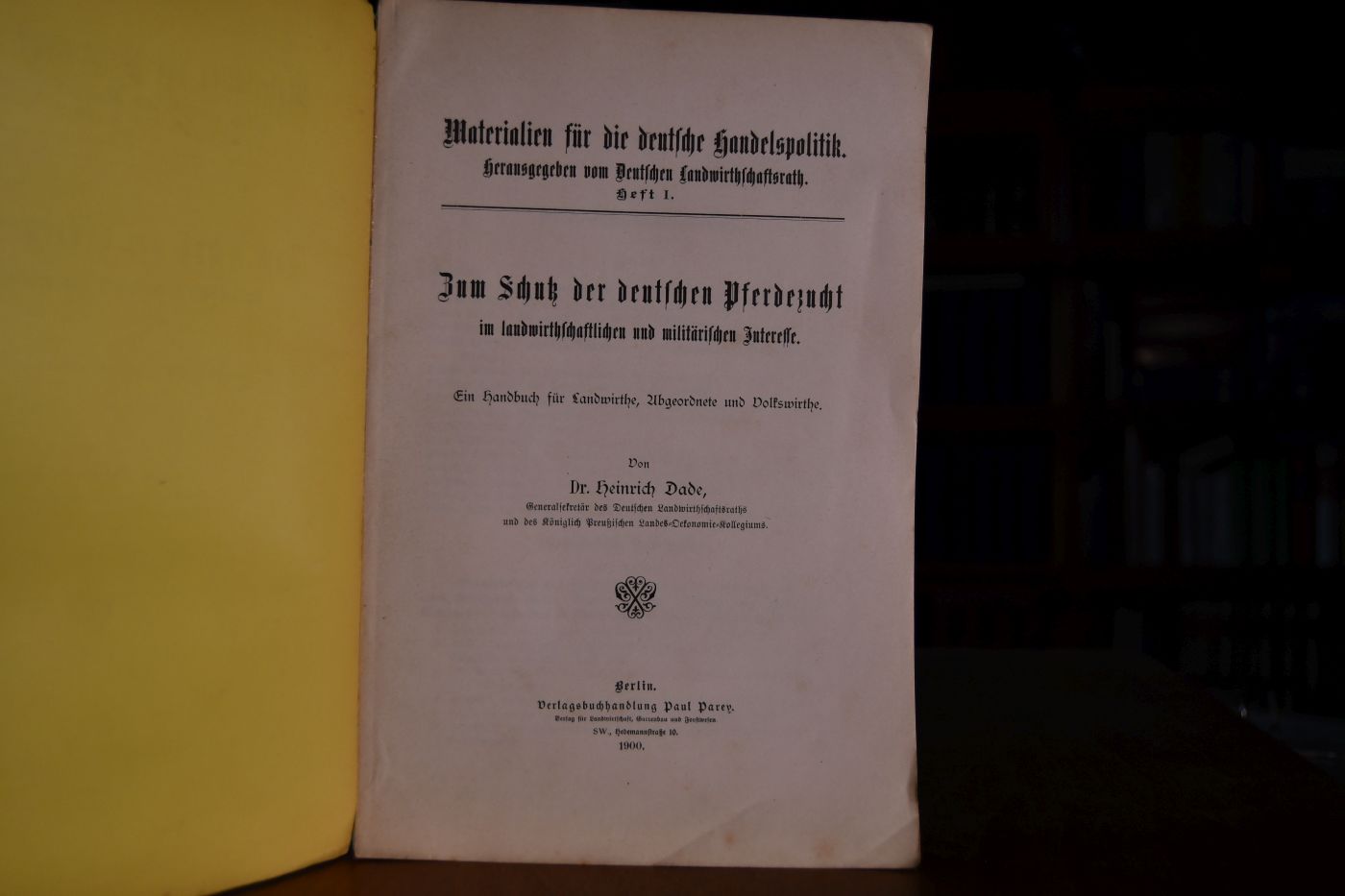 Zum Schutz der deutschen Pferdezucht im landwirthschaftlichen und militärischen Interesse. Ein Handbuch für Landwirthe, Abgeordnete und Volkswirthe.