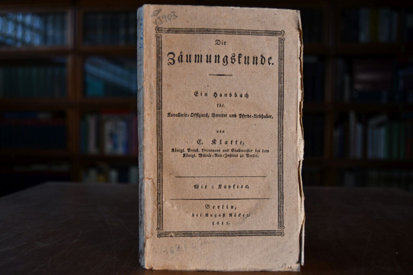 Die Zäumungskunde. Ein Handbuch für Kavallerie-Offiziers, Bereiter und Pferde-Liebhaber.