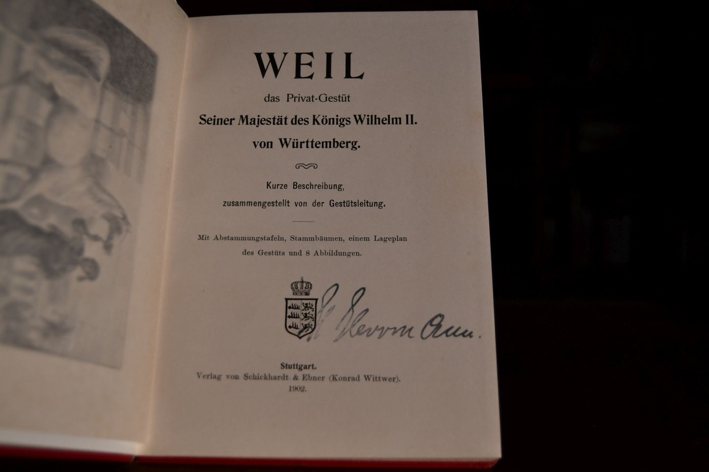 Weil das Privat-Gestüt Seiner Majestät des Königs Wilhelm II. von Württemberg. Kurze Beschreibung, zusammengestellt von der Gestütsleitung. Mit Abstammungstafeln, Stammbäumen, einem Lageplan des Gestüts und 8 Abbildungen