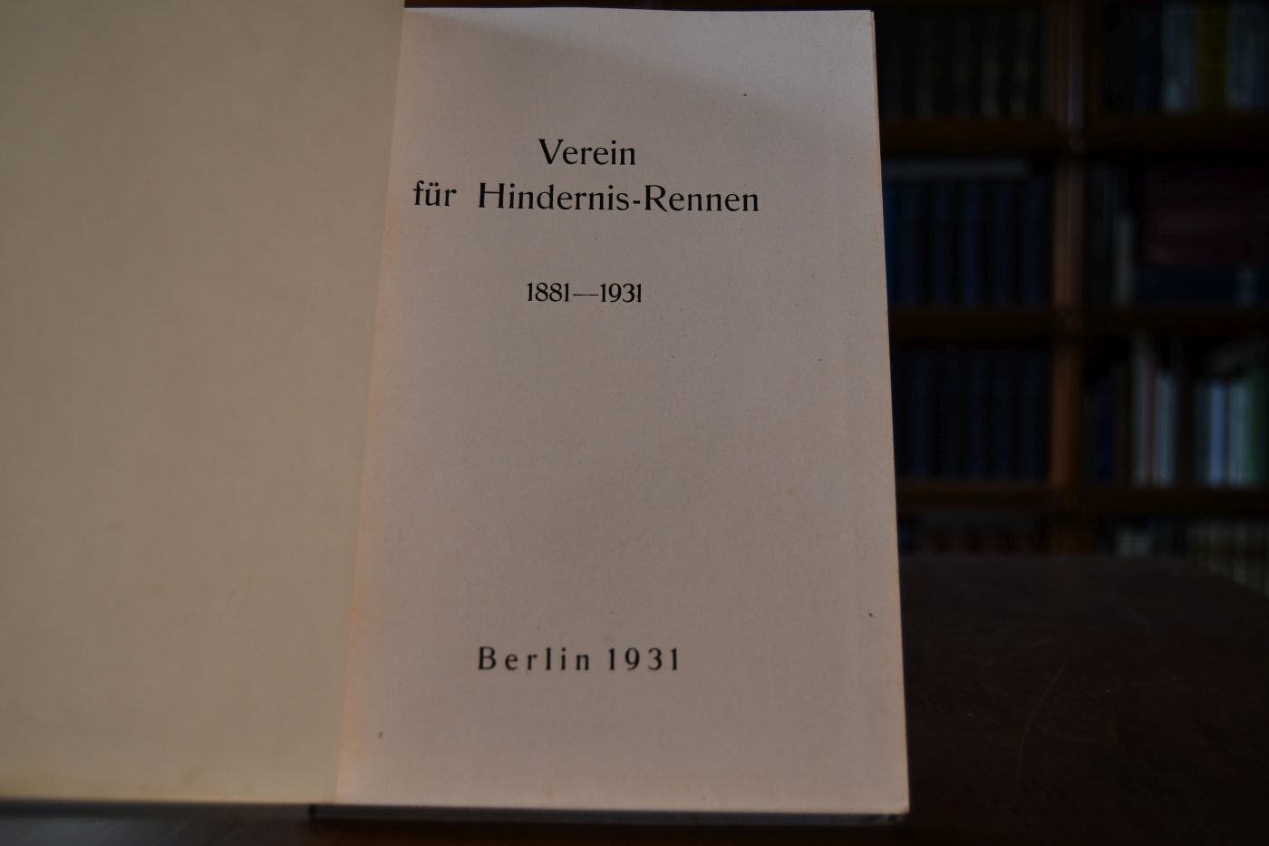 Verein für Hindernis-Rennen 1881-1931.