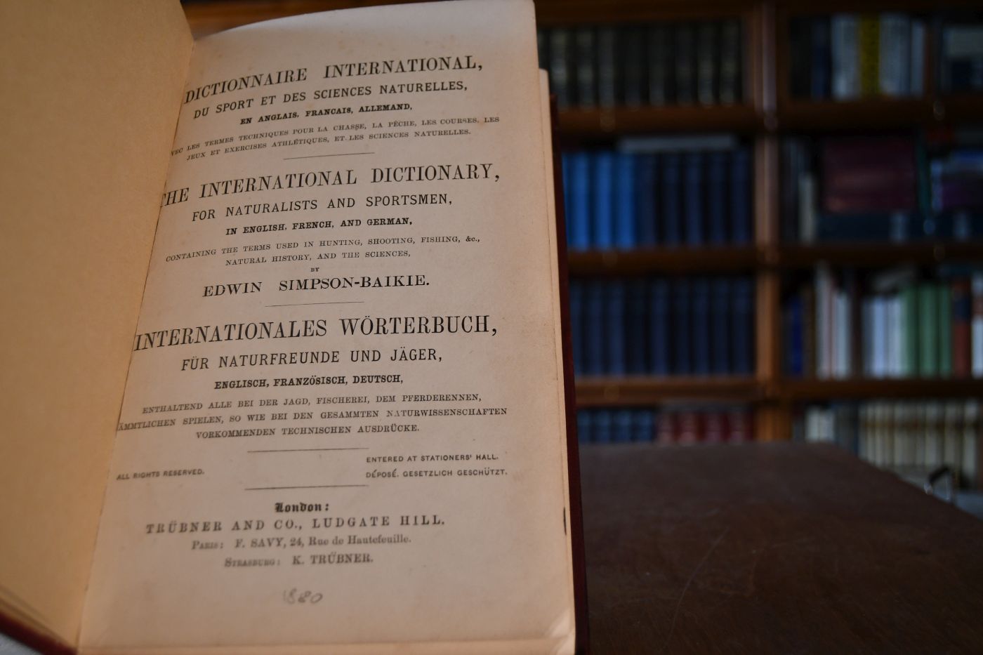 Internationales Wörterbuch, für Naturfreunde und Jäger, englisch, französisch, deutsch. Enthaltend alle bei der Jagd, Fischerei, dem Pferderennen, sämmtlichen Spielen, so wie bei den gesammten Naturwissenschaften vorkommenden technischen Ausdrücke.