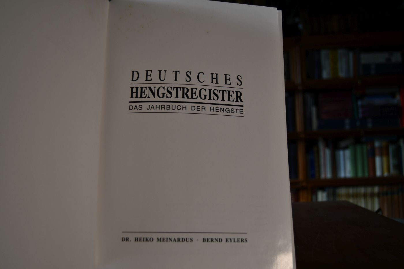 Deutsches Hengstregister. Das Jahrbuch der Hengste.