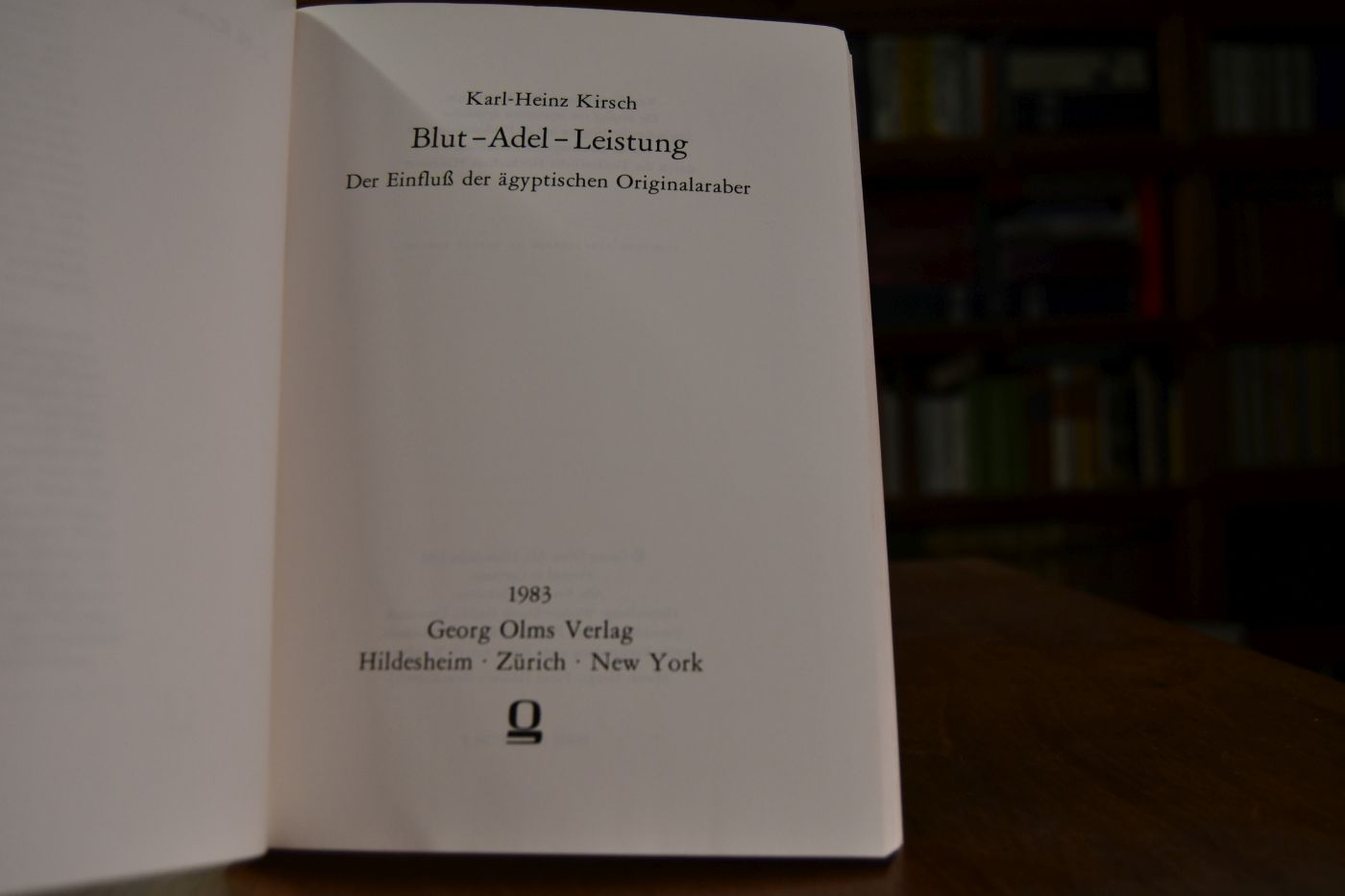 Blut - Adel - Leistung. Der Einfluss der ägyptischen Originalaraber.