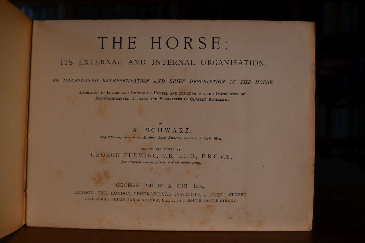 The Horse Its External and Internal Organisation. An illustrated Representation and brief description of the horse, dedicated to lovers and owners of horses, and designed for the instruction of non-commissioned Officers and Volunteers in Cavalry Regiments.