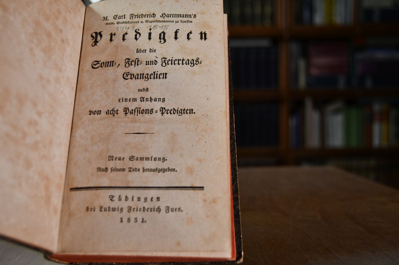 Carl Friedrich Hartmann`s Predigten über die Sonn-, Fest- und Feiertags-Evangelien nebst einem Anhang von acht Passions-Predigten. Neue Sammlung. Nach seinem Tode herausgegeben.