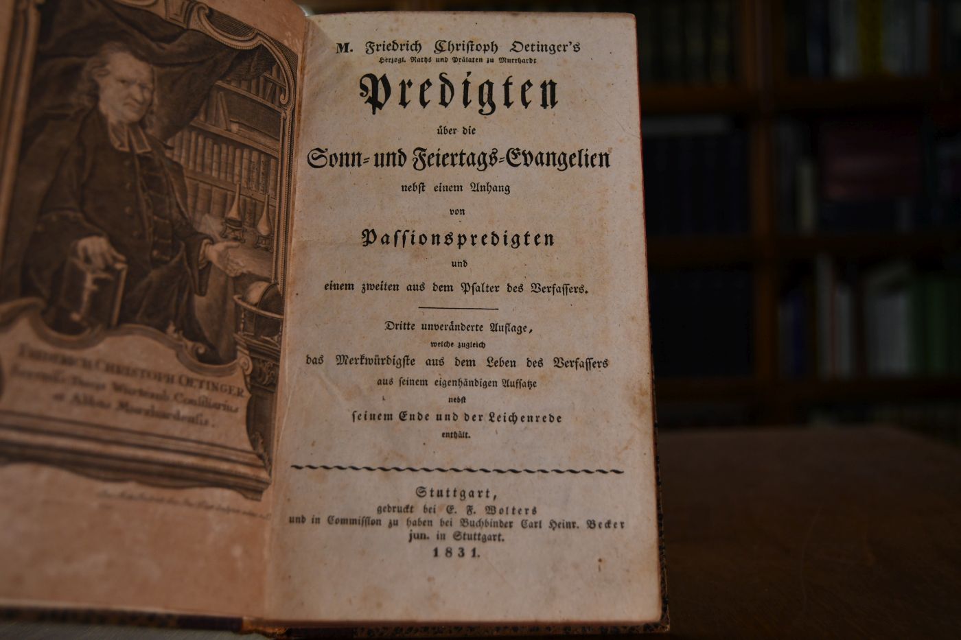 Friedrich Christoph Oetinger`s Predigten über die Sonn- und Feiertags-Evangelien nebst einem Anhang von Passionspredigten und einem zweiten aus dem Psalter des Verfassers.