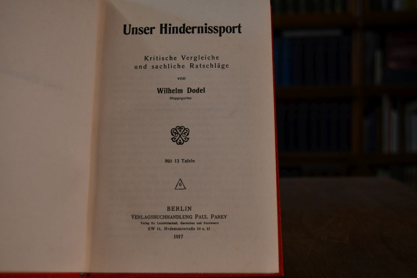 Unser Hindernissport. Kritische Vergleiche und sachliche Ratschläge.
