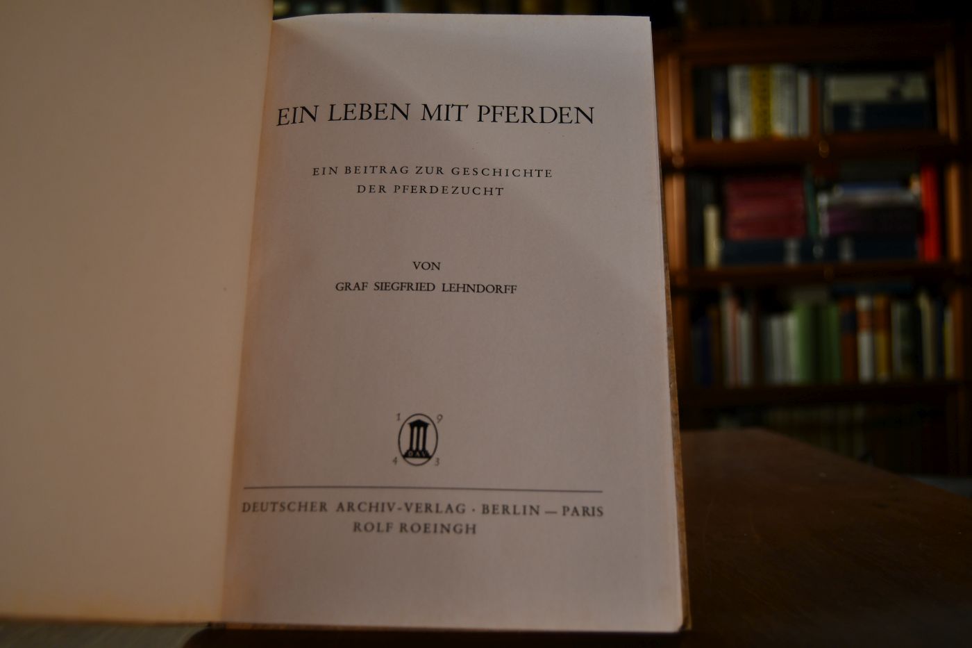 Ein Leben mit Pferden. Ein Beitrag zur Geschichte der Pferdezucht.