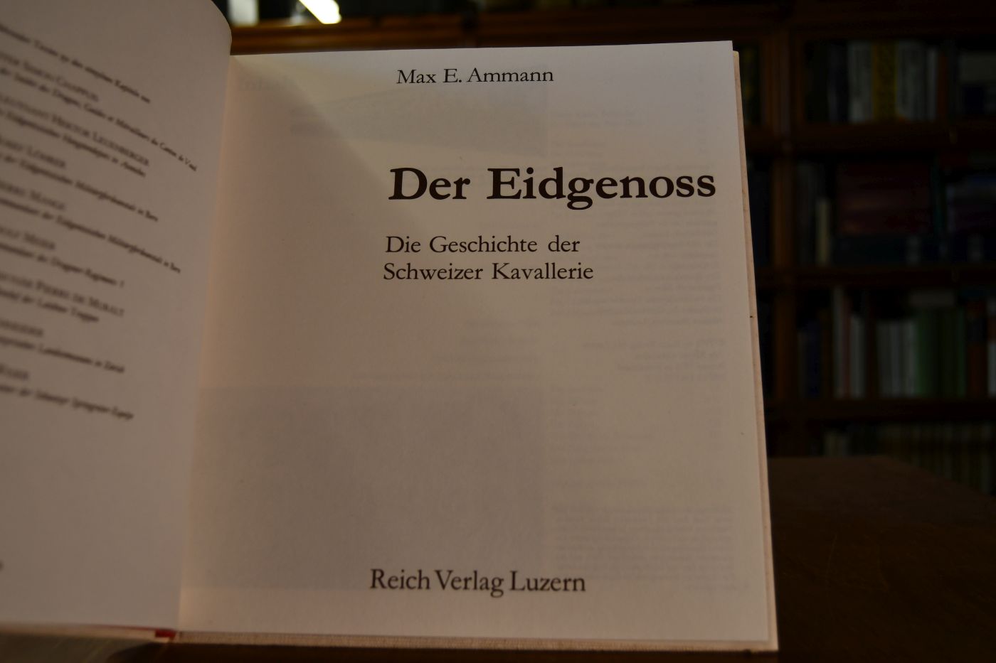 Der Eidgenoss. Die Geschichte der Schweizer Kavallerie.
