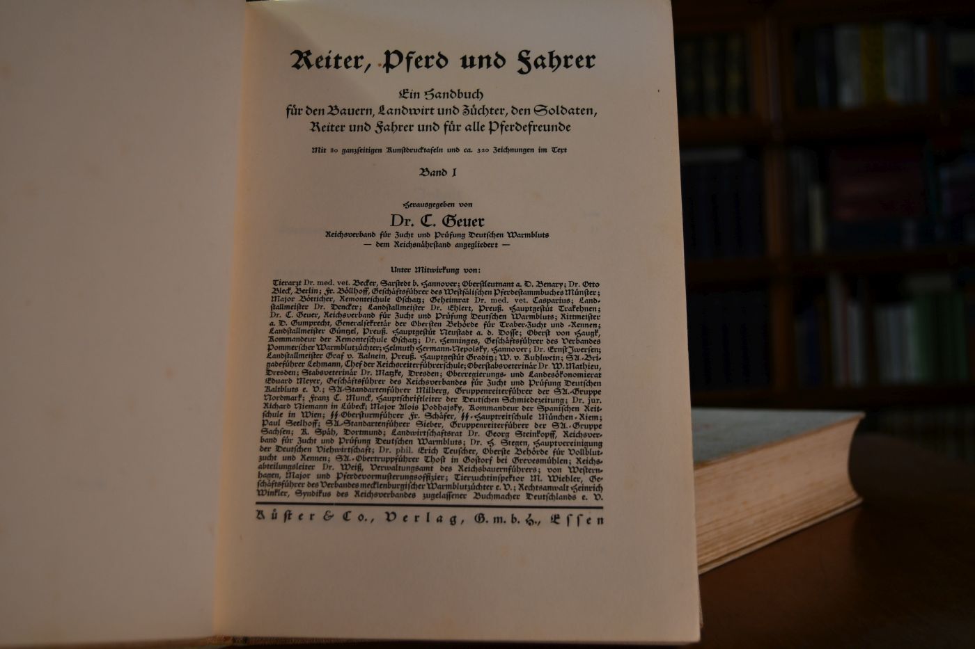 Reiter, Pferd und Fahrer. Ein Handbuch für den Bauern, Landwirt und Züchter, den Soldaten, Reiter und Fahrer und für alle Pferdefreunde. Bd. 1+2.