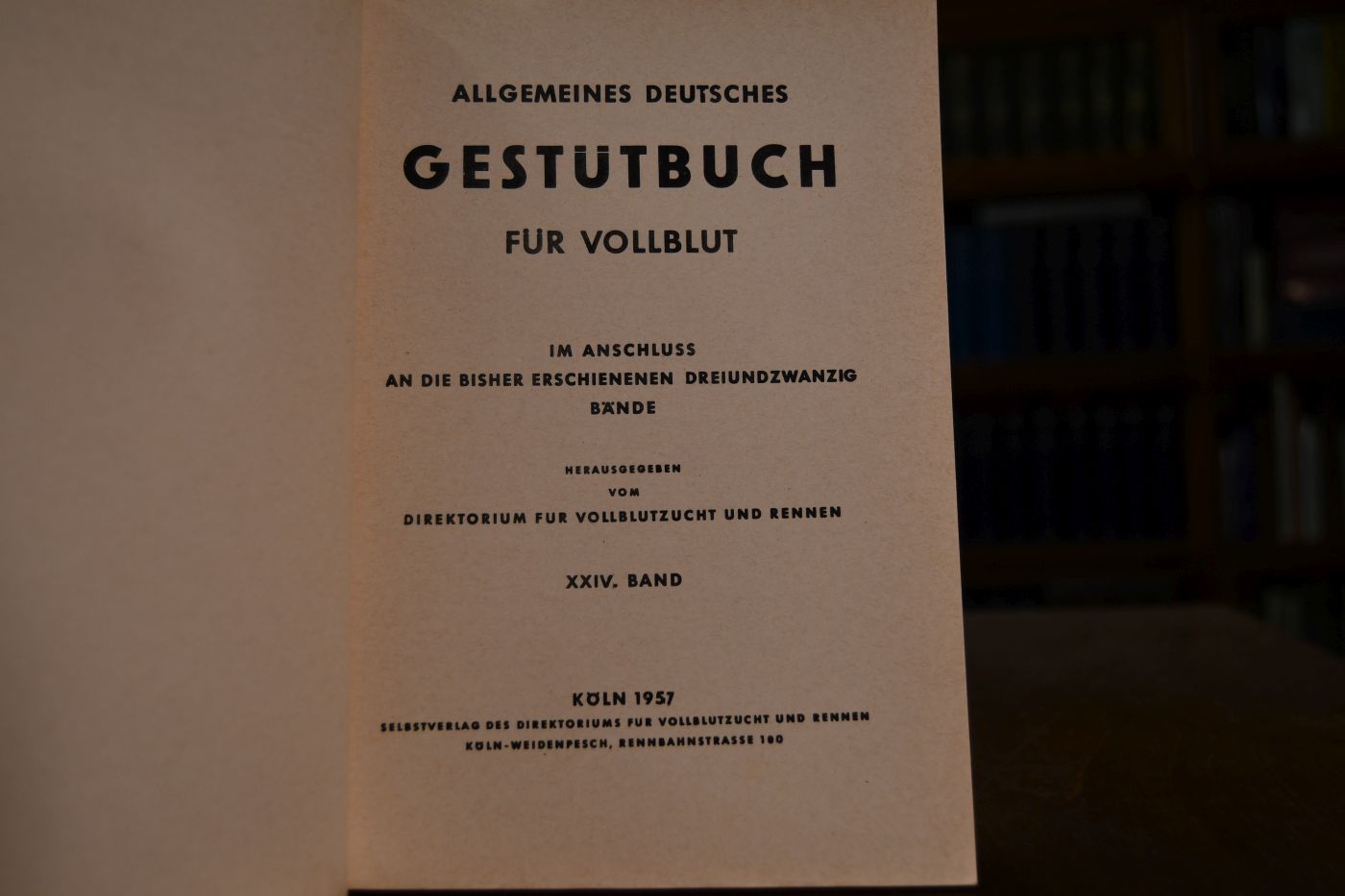 Allgemeines Deutsches Gestütbuch für Vollblut. XXIV. Band.