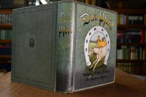 Das Pferd. Ein Handbuch über Bau, Pflege, Zucht...