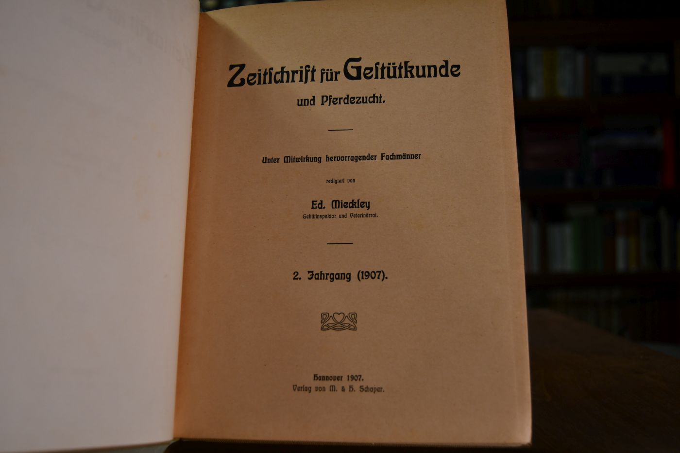 Zeitschrift für Gestütkunde und Pferdezucht. 2. Jahrgang (1907).