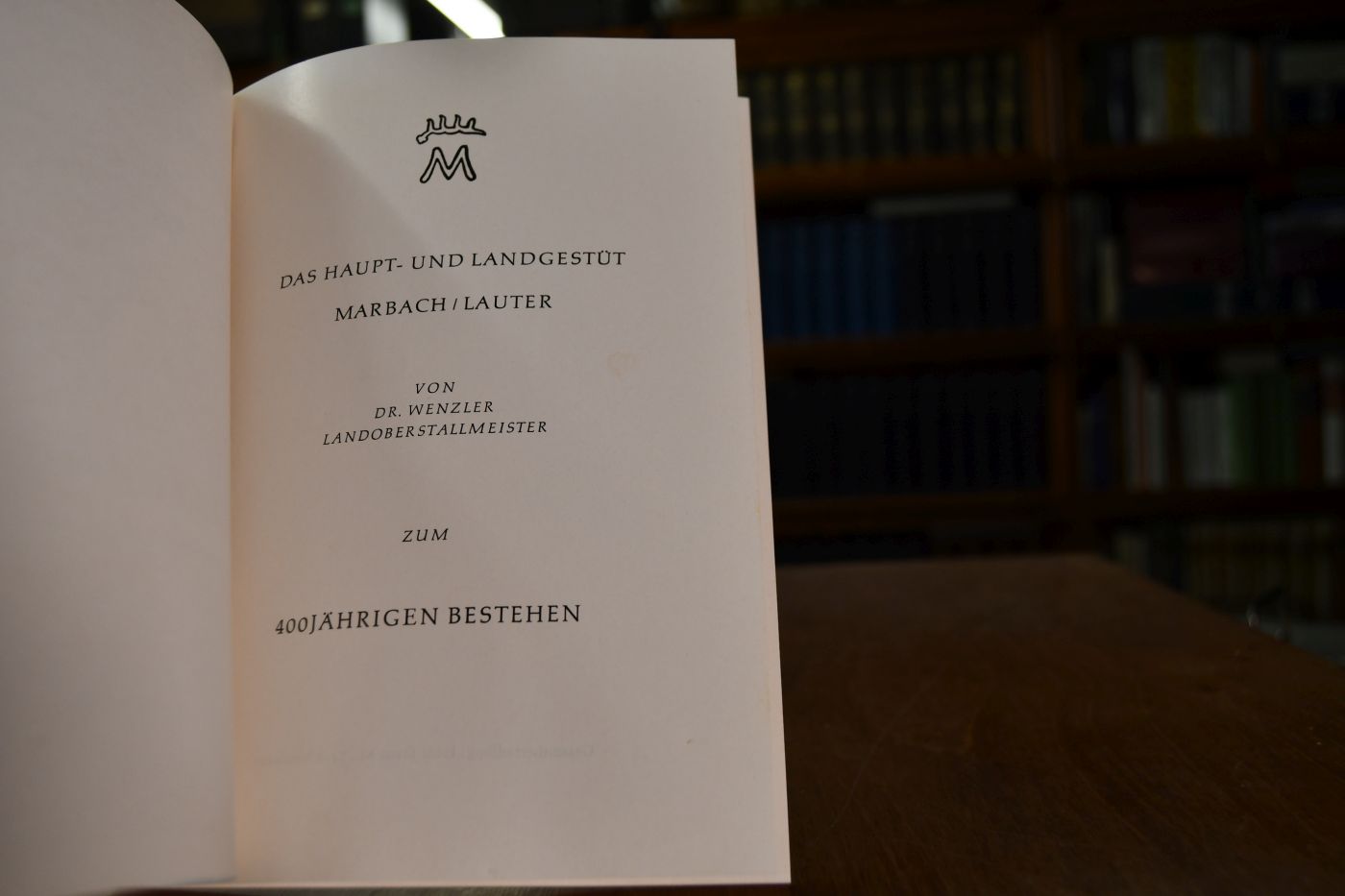 Das Haupt- und Landgestüt Marbach/Lauter zum 400jährigen Bestehen.
