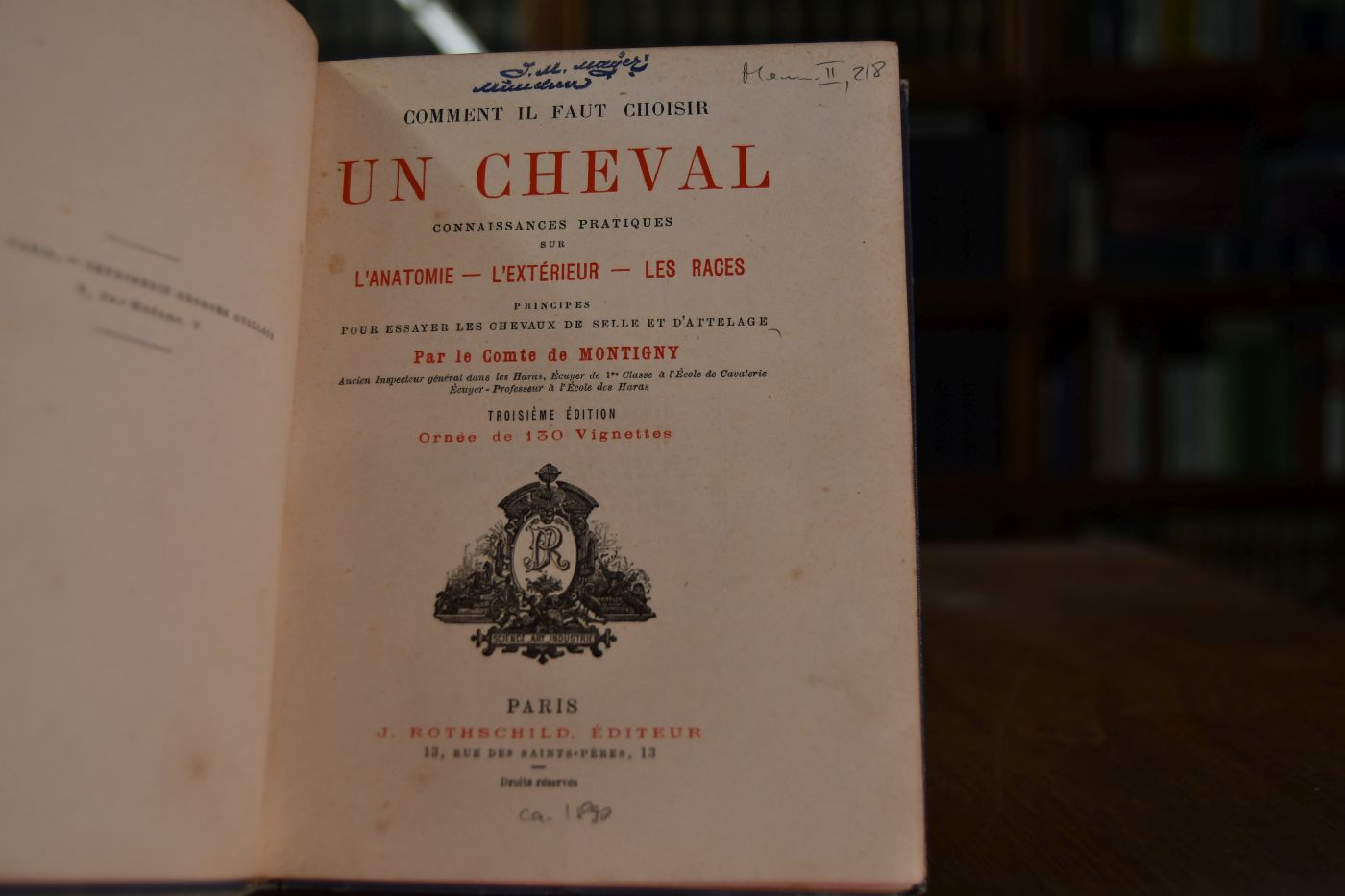 Comment il faut choisir Un Cheval. Connessances practiques sur l`Anatomie - l`Extérieur - les Races, principes pour essayer les chevaux de selle et d`attelage.