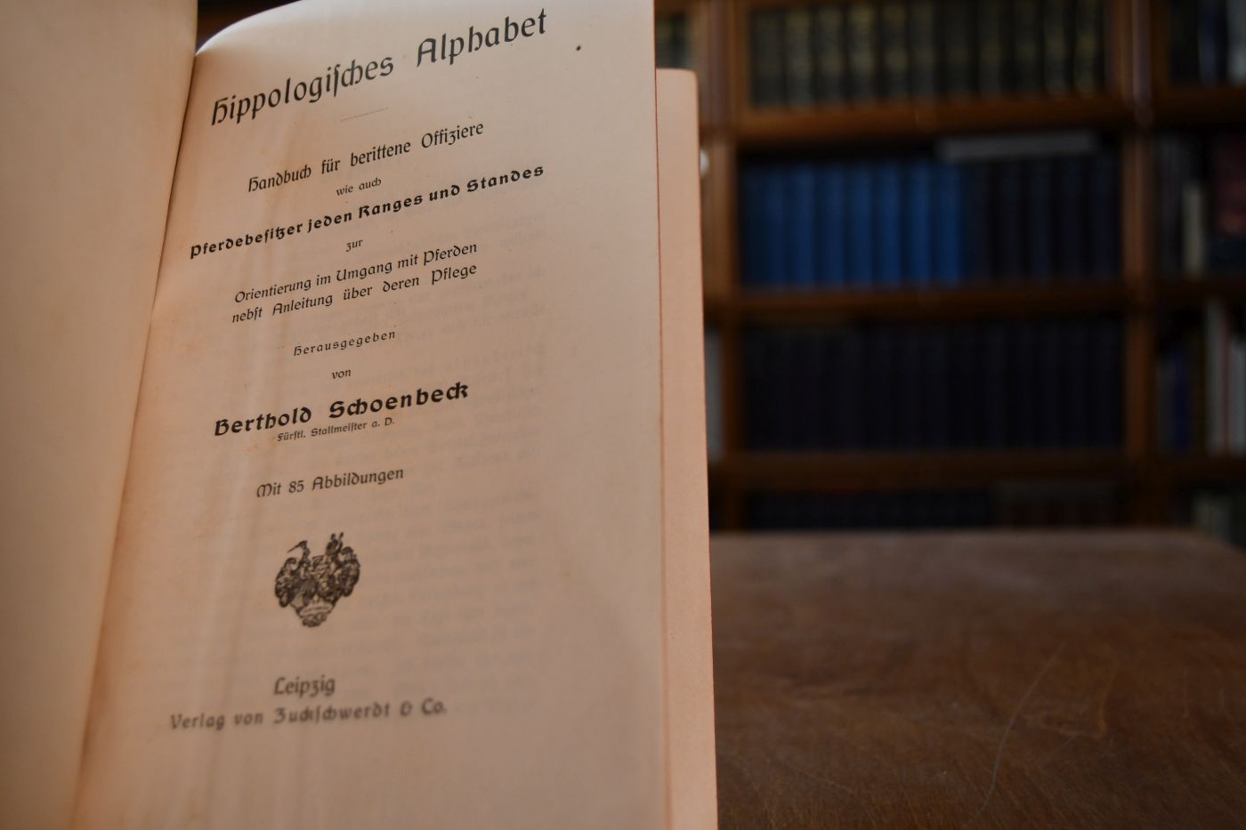 Hippologisches Alphabet. Handbuch für berittene Offiziere wie auch Pferdebesitzer jeden Ranges und Standes zur Orientierung im Umgang mit Pferden nebst Anleitung über deren Pflege.