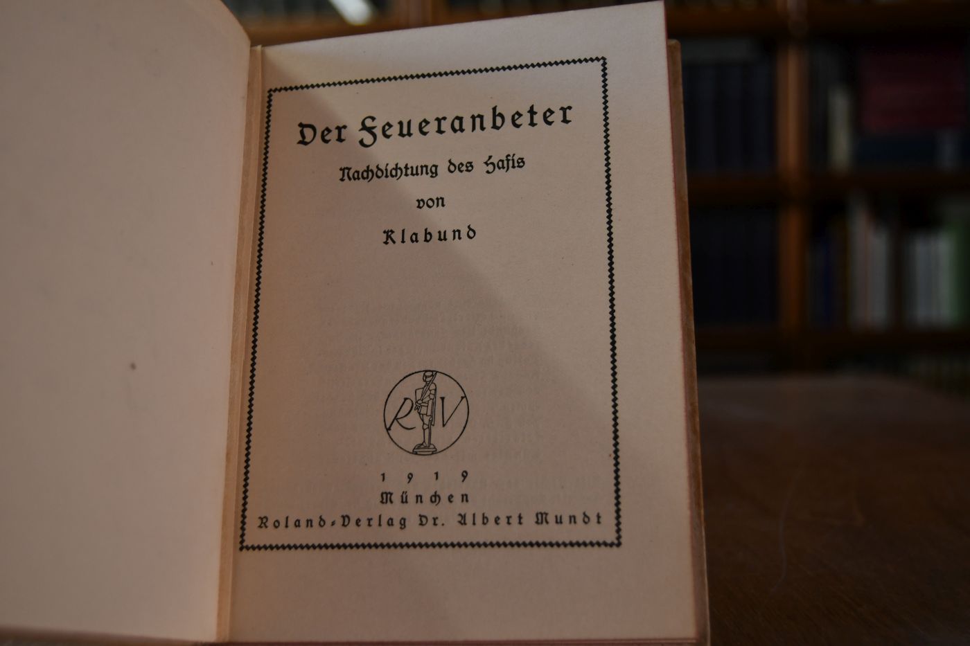 Der Feueranbeter. Nachdichtung des Hafis.
