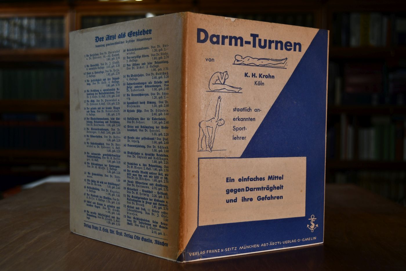 Darm-Turnen. Ein eifaches Mittel gegen Darmträgheit und ihre Gefahren.