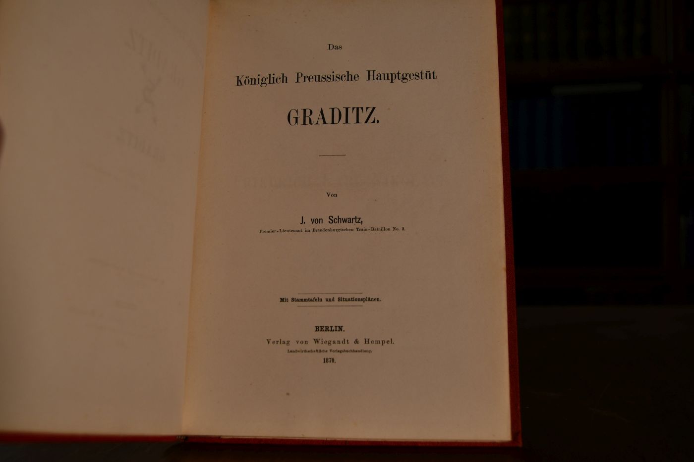 Das Königlich Preussische Hauptgestüt Graditz.