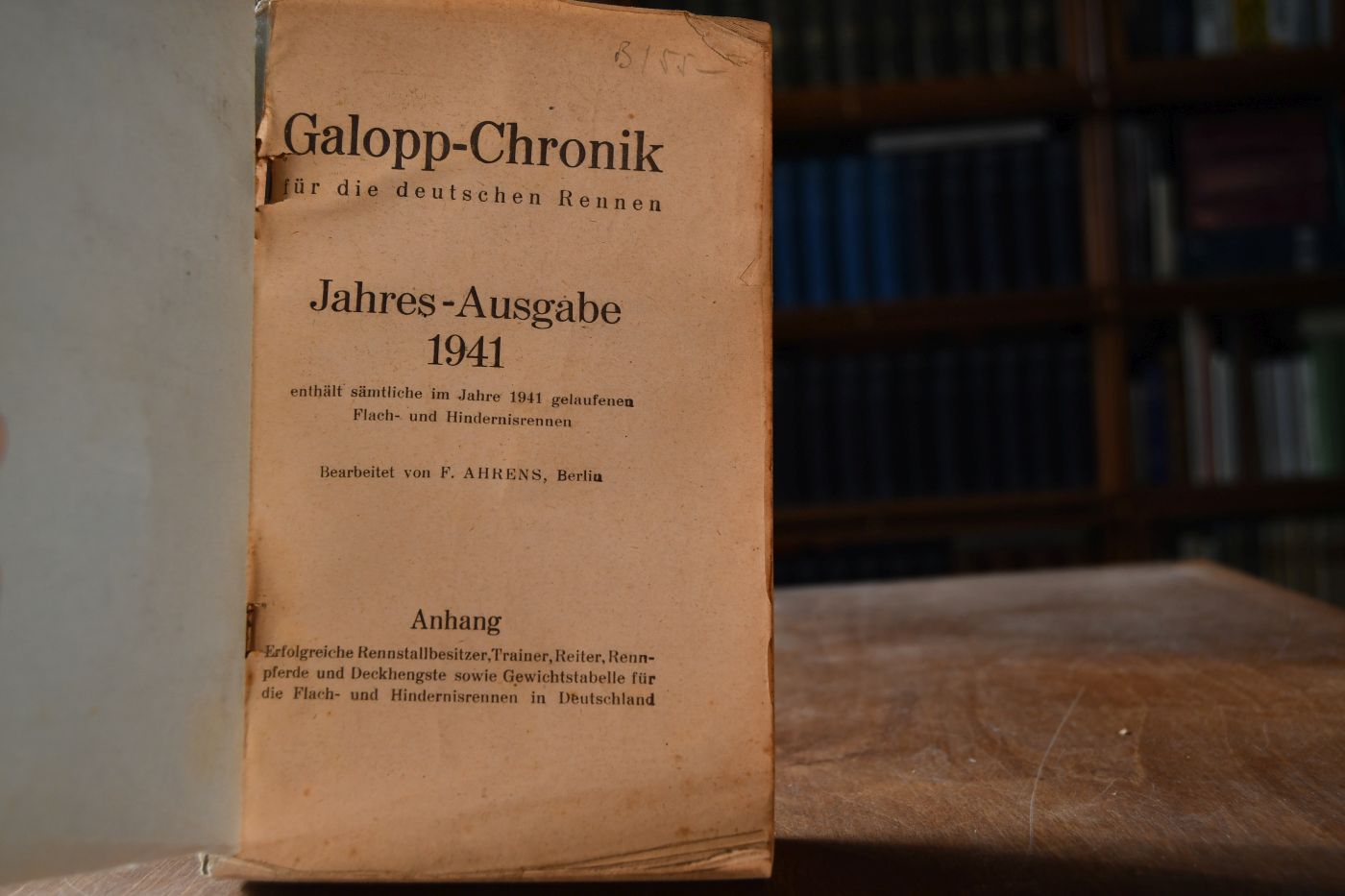 Galopp-Chronik für die deutschen Rennen. Jahres-Ausgabe 1941, enthält sämtliche im Jahre 1941 gelaufenen Flach- und Hindernisrennen.