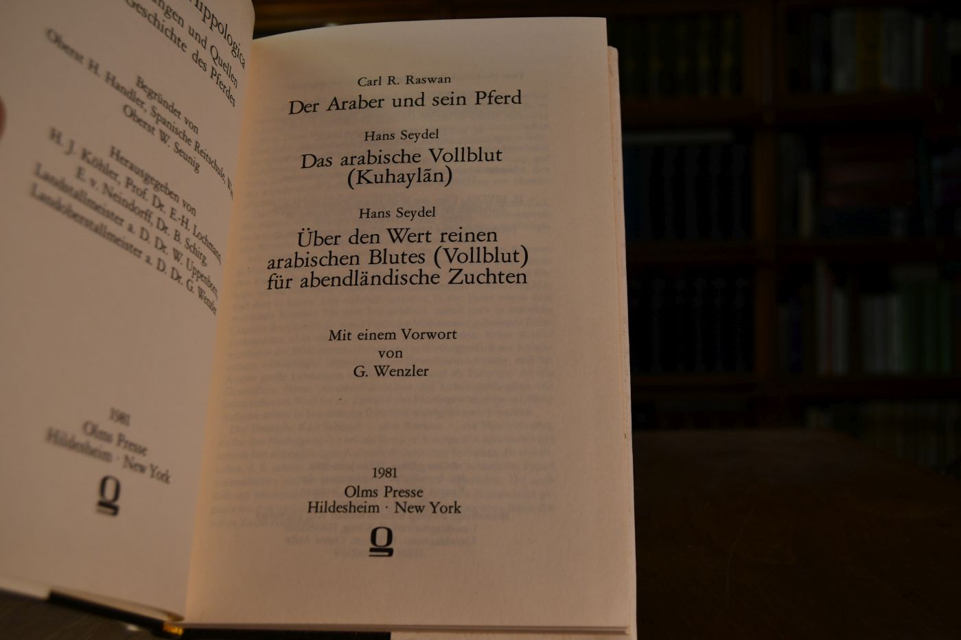 Der Araber und sein Pferd. Das arabische Vollblut (Kuhaylan). Über den Wert reinen arabischen Blutes (Vollblut) für abendländische Zuchten.