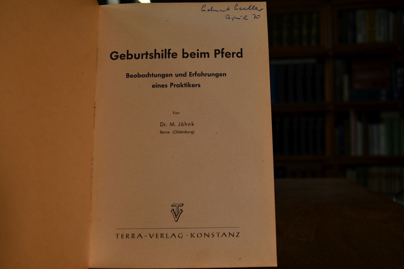 Geburtshilfe beim Pferd. Beobachtungen und Erfahrungen eines Praktikers.