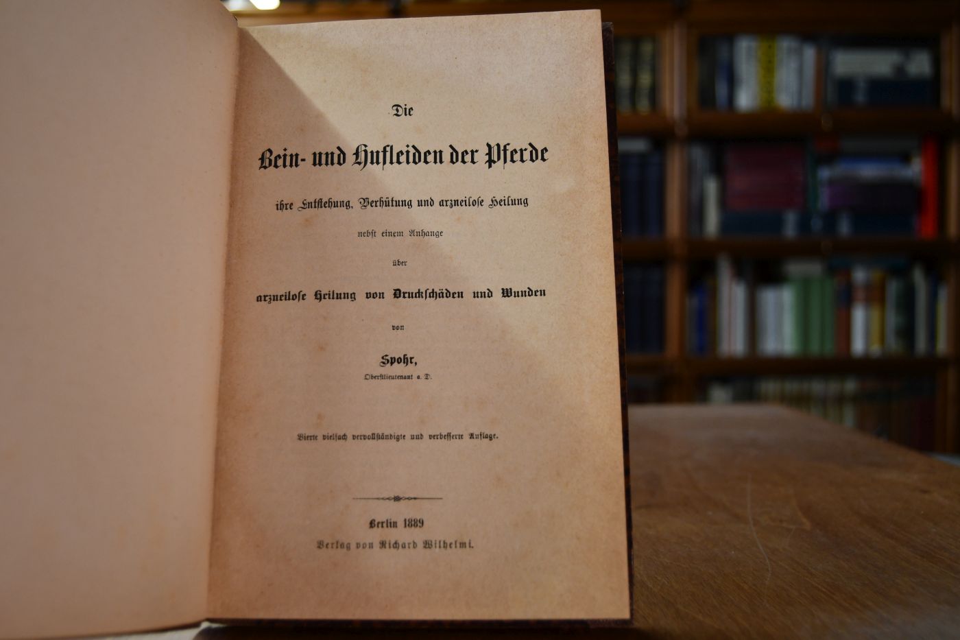 Die Bein- und Hufleiden der Pferde, ihre Entstehung, Verhütung und arzneilose Behandlung nebst einem Anhange über arzneilose Heilung von Druckschäden und Wunden.